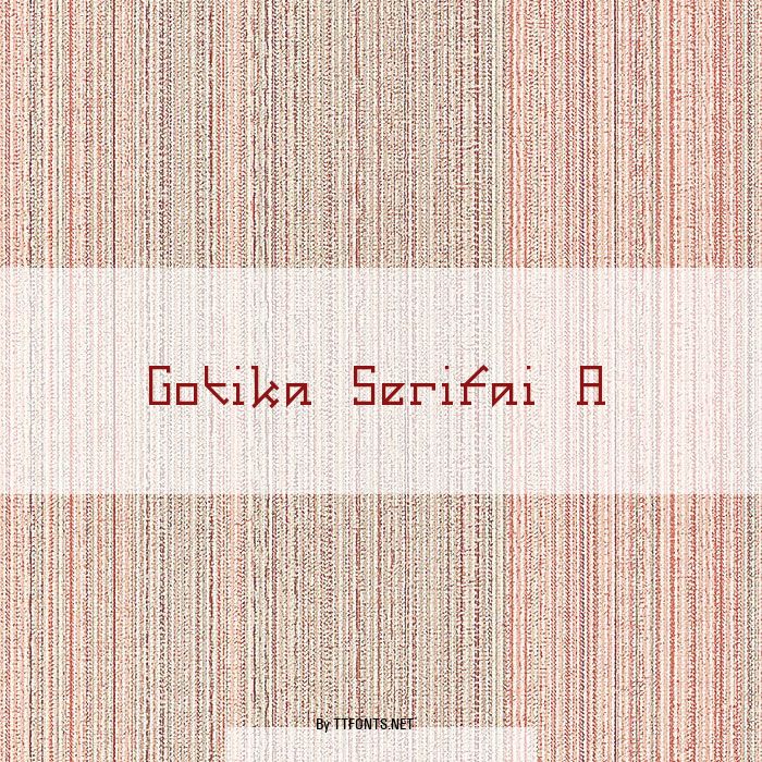 Gotika Serifai A example